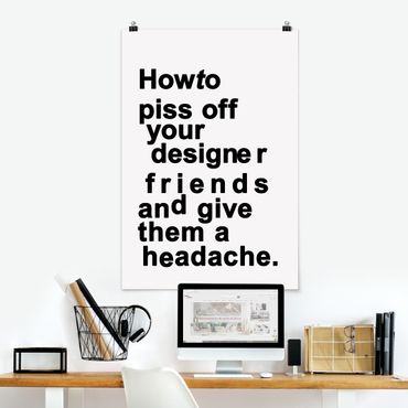 Poster - Designers Headache - Hochformat 3:2