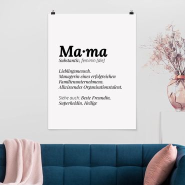 Poster - Die Definition von Mama - Hochformat 3:4