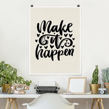Poster - Make it happen - Hochformat 3:4