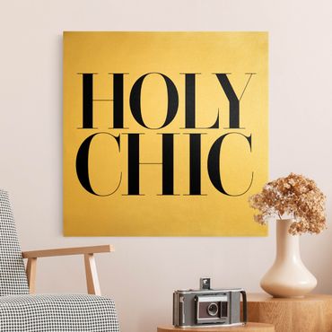 Leinwandbild Gold - HOLY CHIC - Quadrat 1:1