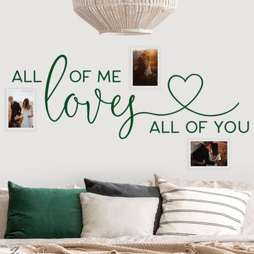 Wandtattoo einfarbig - All of me loves all of you Herz