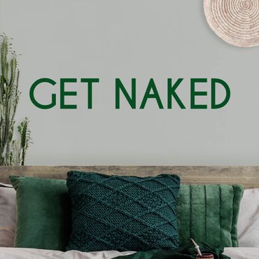 Wandtattoo - Get naked