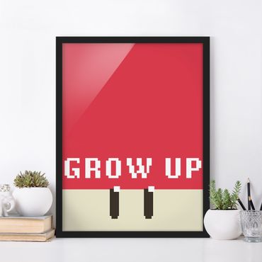 Bild mit Rahmen - Pixel Spruch Grow Up in Rot - Hochformat - 1:3