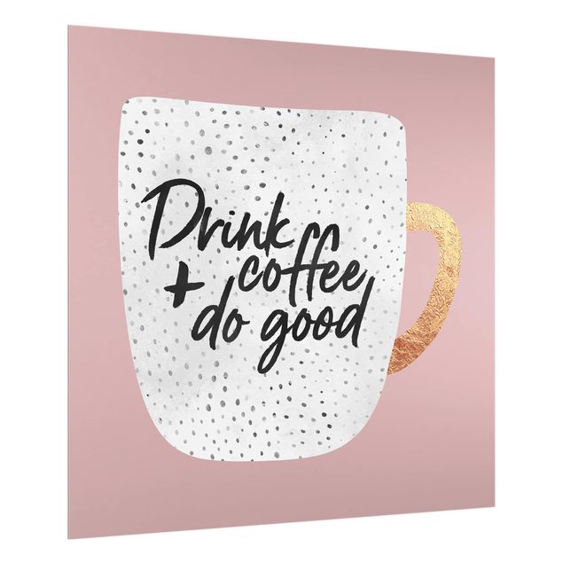 Elisabeth Fredriksson Poster Drink Coffee, Do Good - weiß