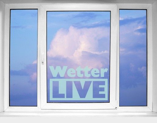 Fensterfolie - Fenstertattoo No.UL463 Wetter Live - Milchglasfolie