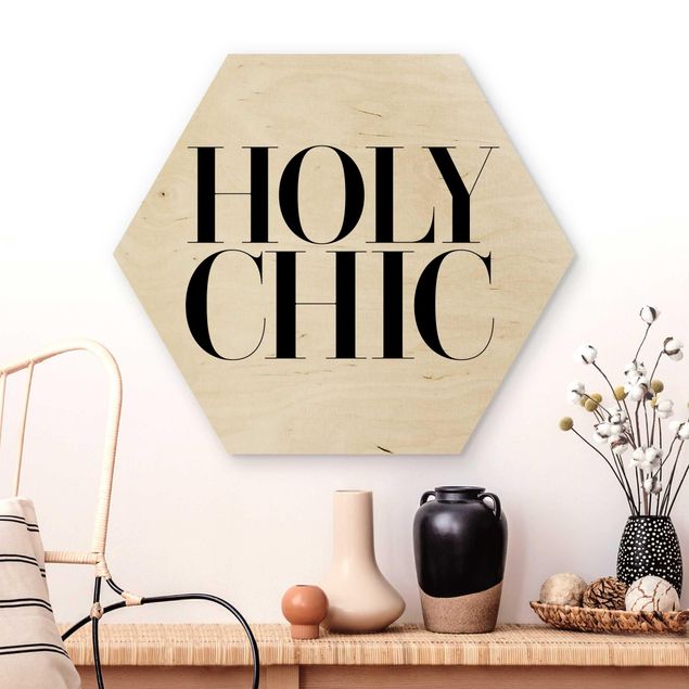 Holzbild mit Spruch HOLY CHIC