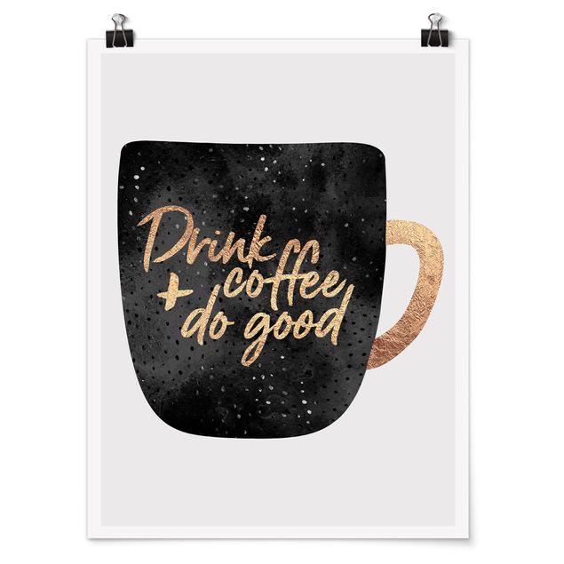 Fredriksson Poster Drink Coffee, Do Good - schwarz