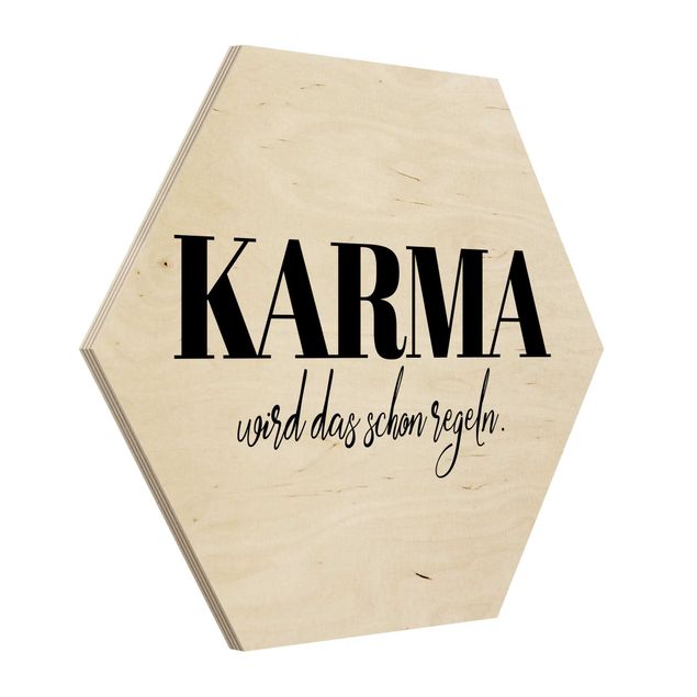 Hexagon Bild Holz - Karma wird das schon regeln