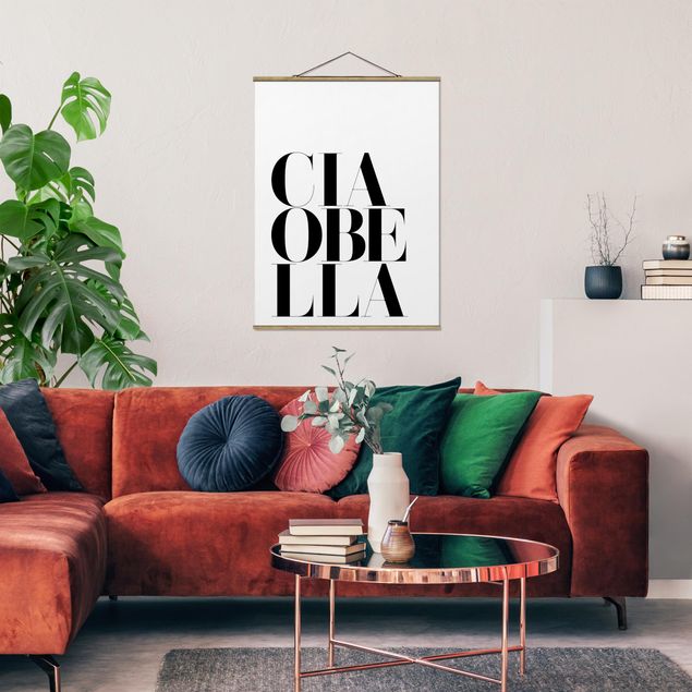Stoffbilder mit Posterleisten Ciao Bella