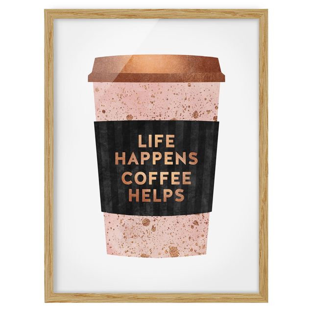 Wandbilder Life Happens Coffee Helps Gold