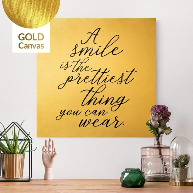 Leinwandbild Gold - A smile is the prettiest thing - Quadrat 1:1