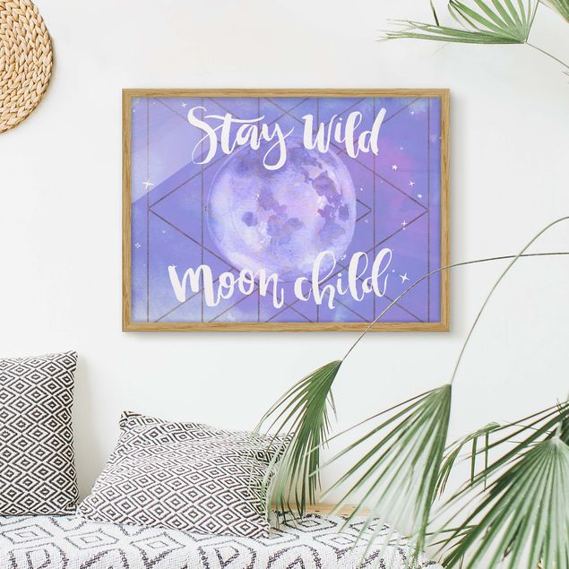 Sprüche Bilder mit Rahmen Mond-Kind - Stay wild