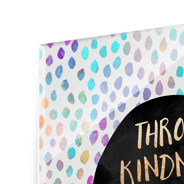 Glasbild - Throw Kindness Around Like Confetti - Hochformat 4:3