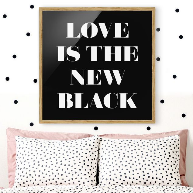 Sprüche Bilder mit Rahmen Love is the new black