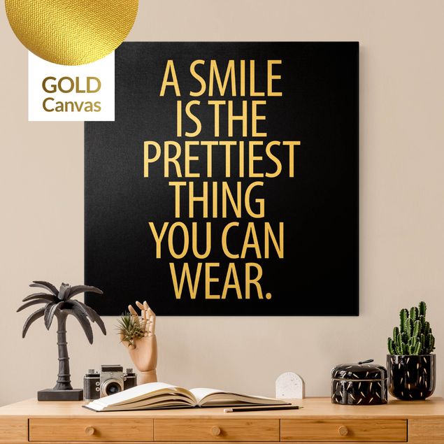 Leinwandbilder Gold Canvas A Smile is the prettiest thing Sans Serif Schwarz