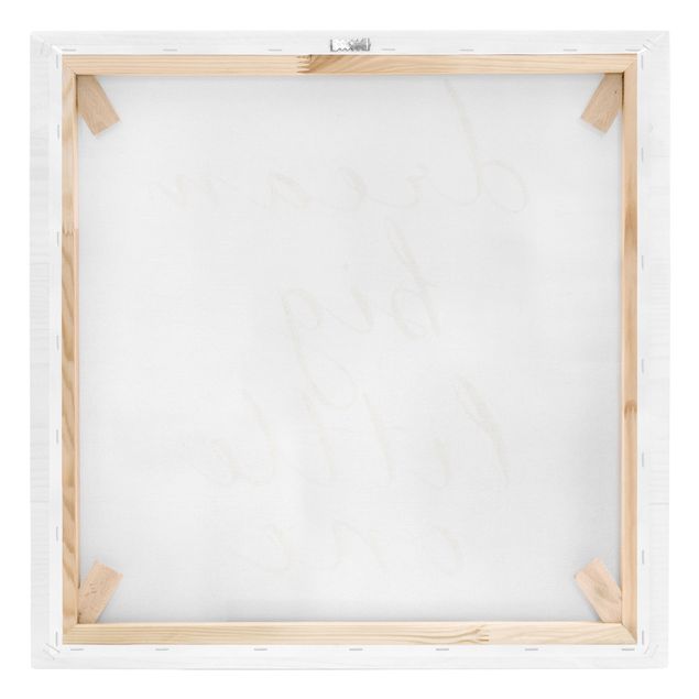 Leinwandbild - Holzwand weiß - Dream big - Quadrat 1:1