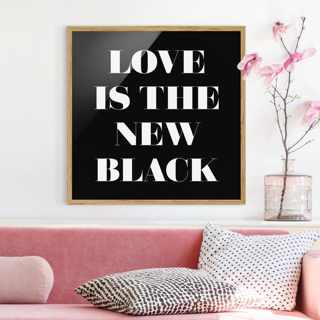 Moderne Bilder mit Rahmen Love is the new black