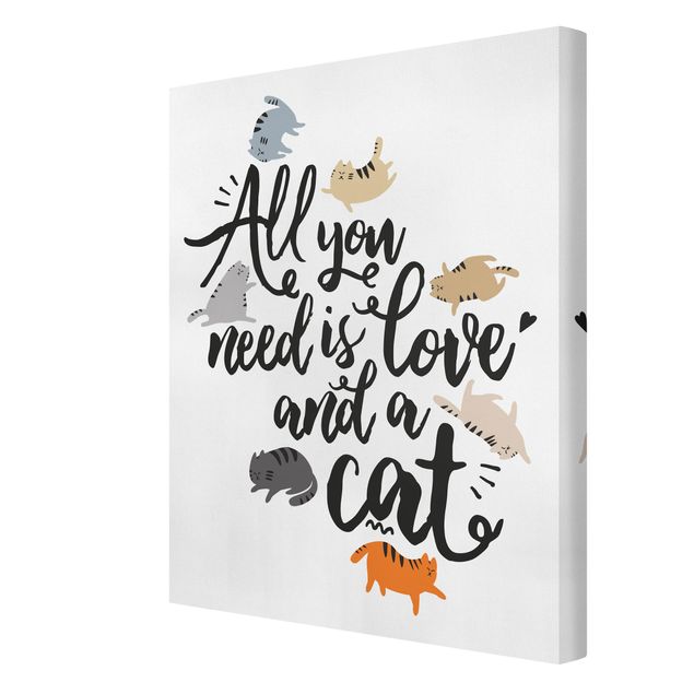 Leinwandbild - All you need is love and a cat - Hochformat 4:3