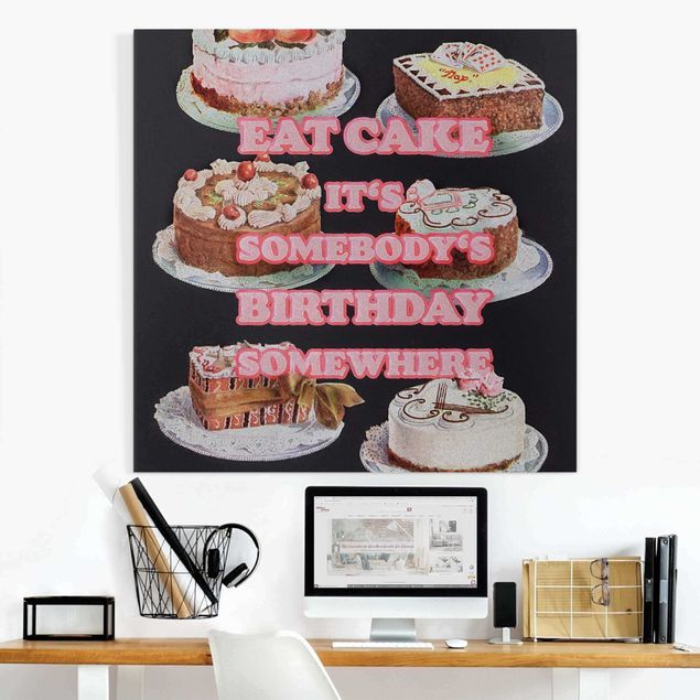Leinwandbild mit Spruch Eat Cake It's Birthday