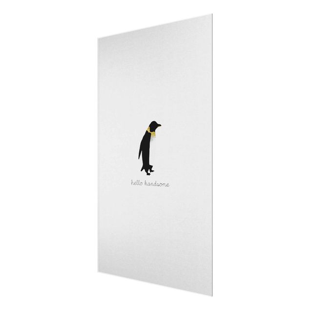 Glasbild - Pinguin Zitat Hello Handsome - Hochformat