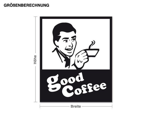 Sprüche Wandtattoo Good Coffee