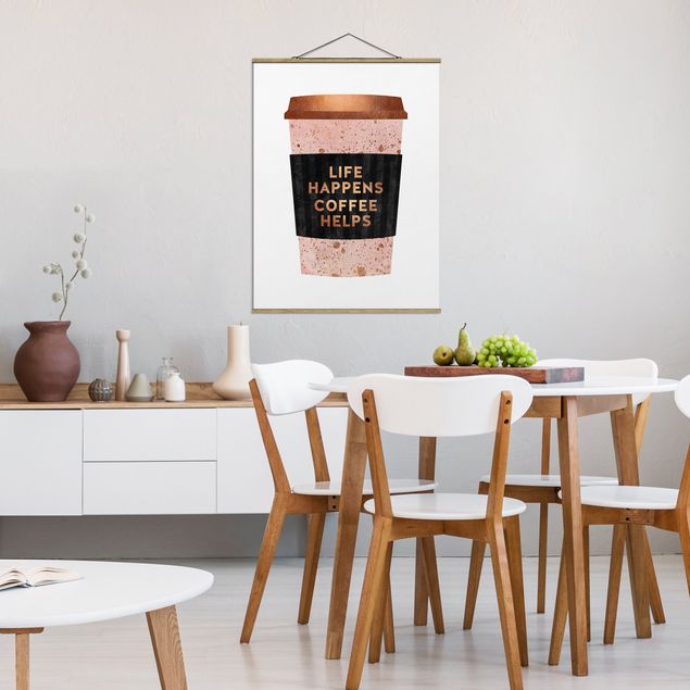 Stoffbilder mit Posterleisten Life Happens Coffee Helps Gold