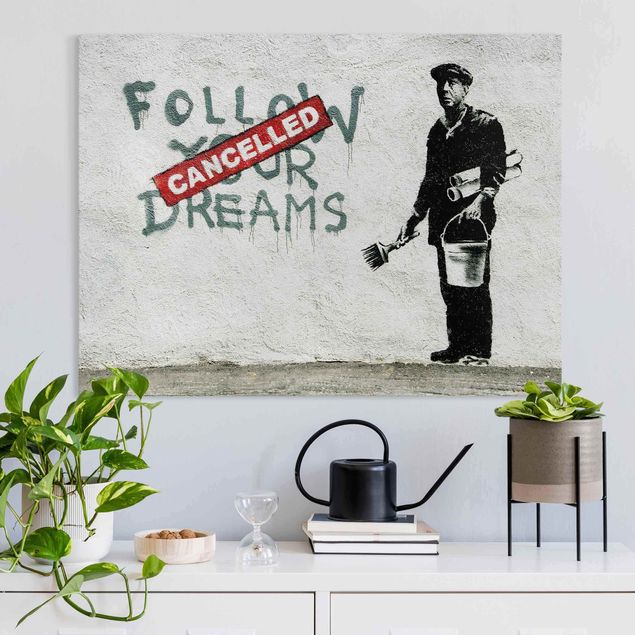 Bilder Follow Your Dreams - Brandalised ft. Graffiti by Banksy