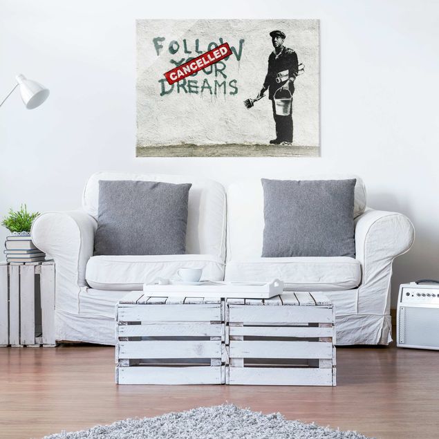 schöne Bilder Follow Your Dreams - Brandalised ft. Graffiti by Banksy