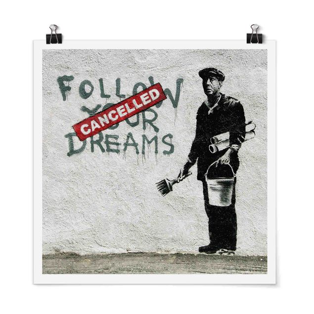 Poster Follow Your Dreams - Brandalised ft. Graffiti by Banksy