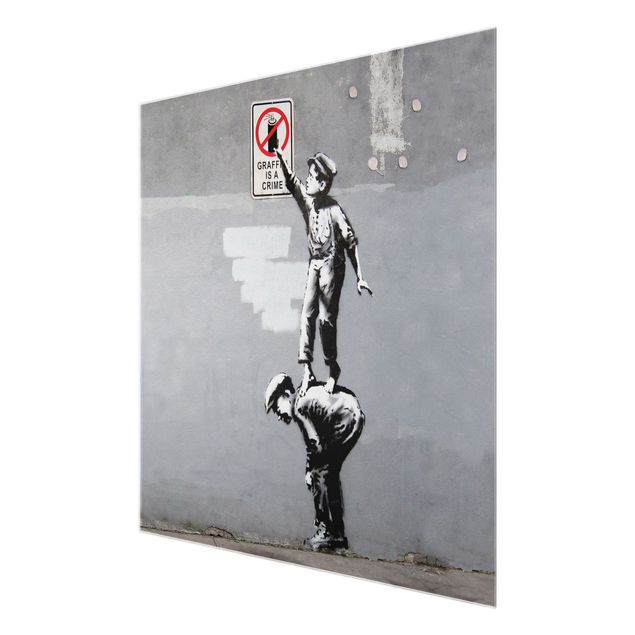 Glasbild - Graffiti Is A Crime - Brandalised ft. Graffiti by Banksy - Quadrat