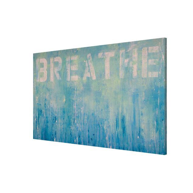 Magnettafel mit Motiv Breathe Street Art