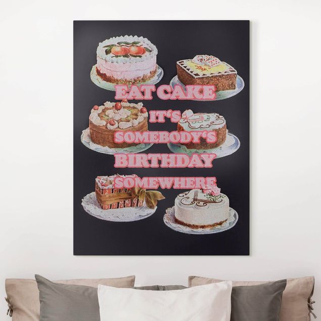 Leinwandbilder Sprüche Eat Cake It's Birthday