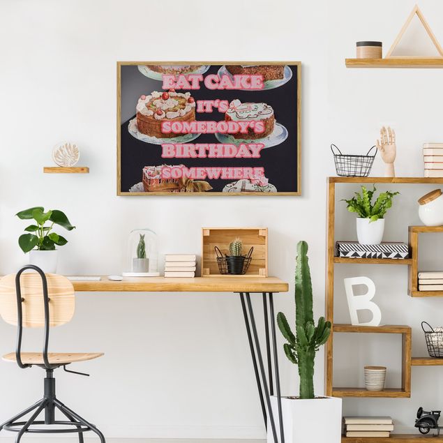 Moderne Bilder mit Rahmen Eat Cake It's Birthday