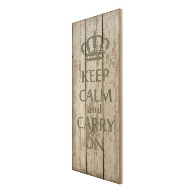 Holzbild Spruch - No.RS183 Keep Calm and carry on - Panorama Hoch