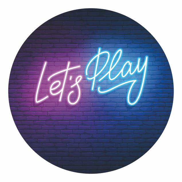 Runde Tapete selbstklebend - Neon Schrift Let's Play