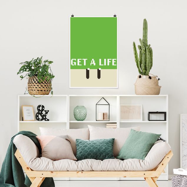Poster mit Sprüchen Pixel Spruch Get A Life in Grün