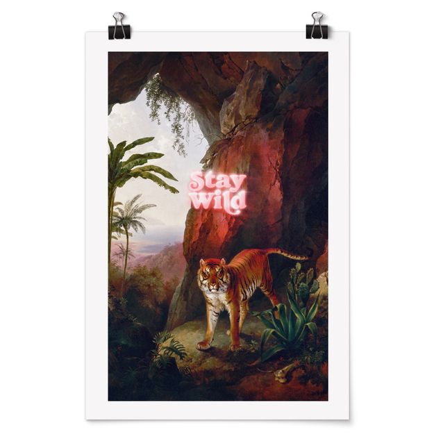 Poster - Stay Wild Tiger - Hochformat 2:3
