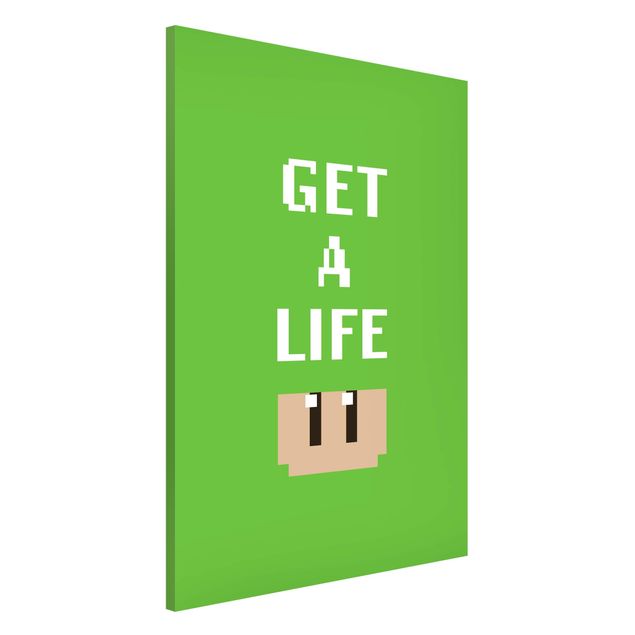Magnettafel Sprüche Videospiel Spruch Get A Life in Grün