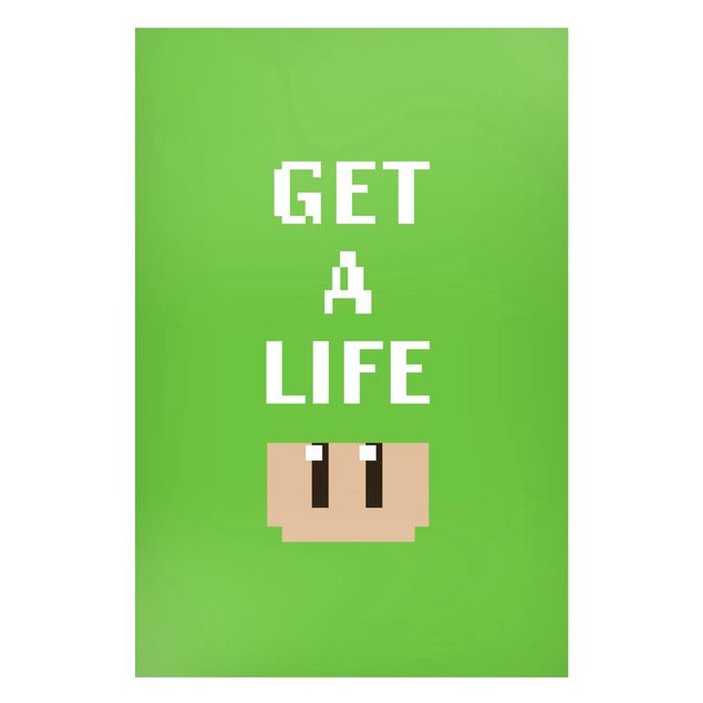 Bilder Videospiel Spruch Get A Life in Grün