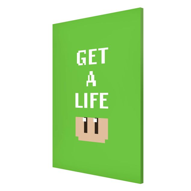 Magnettafel mit Motiv Videospiel Spruch Get A Life in Grün