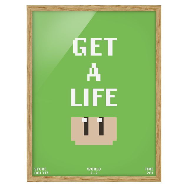 Wandbilder mit Rahmen Videospiel Spruch Get A Life in Grün