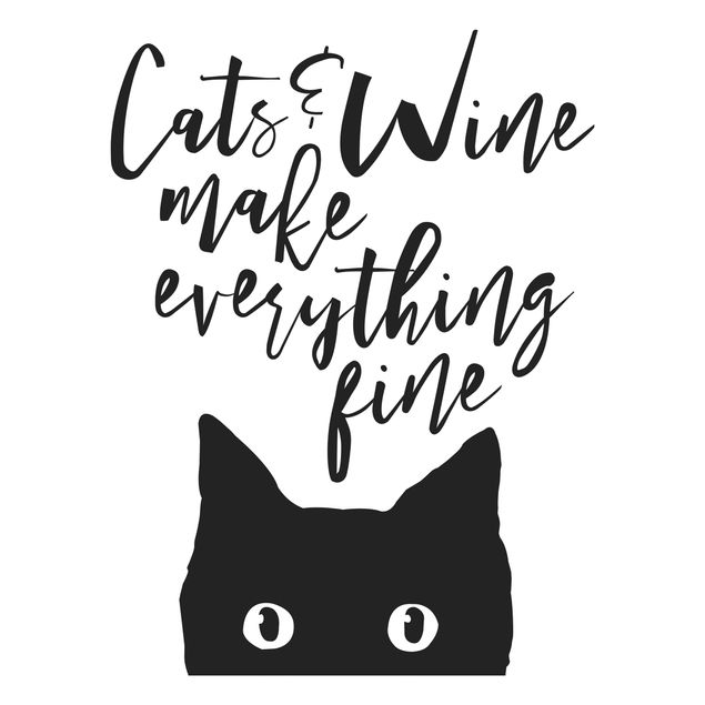 Wandsticker Tiere Cats and Wine make everything fine