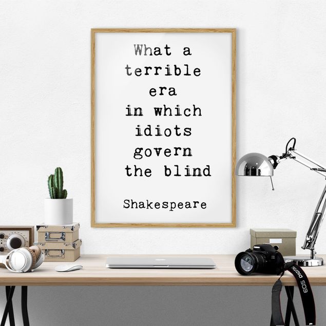 Moderne Bilder mit Rahmen What a terrible era Shakespeare